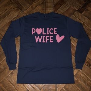 Police Wife Long Sleeve Shirt💙🖤